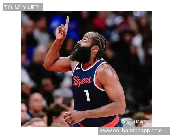 快船新赛季夺冠希望大增哈登崛起为球队核心领袖